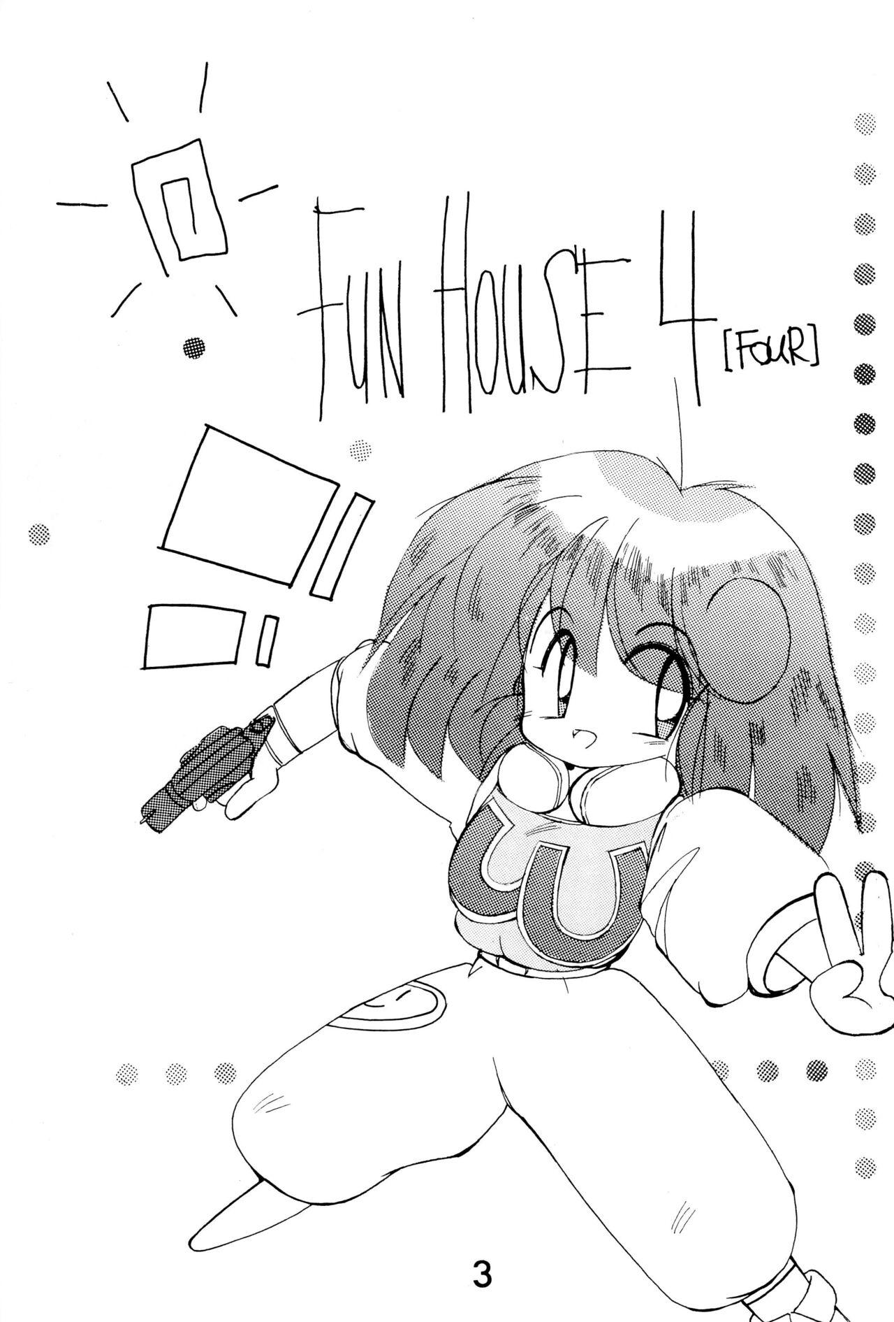 FUN HOUSE 4 2