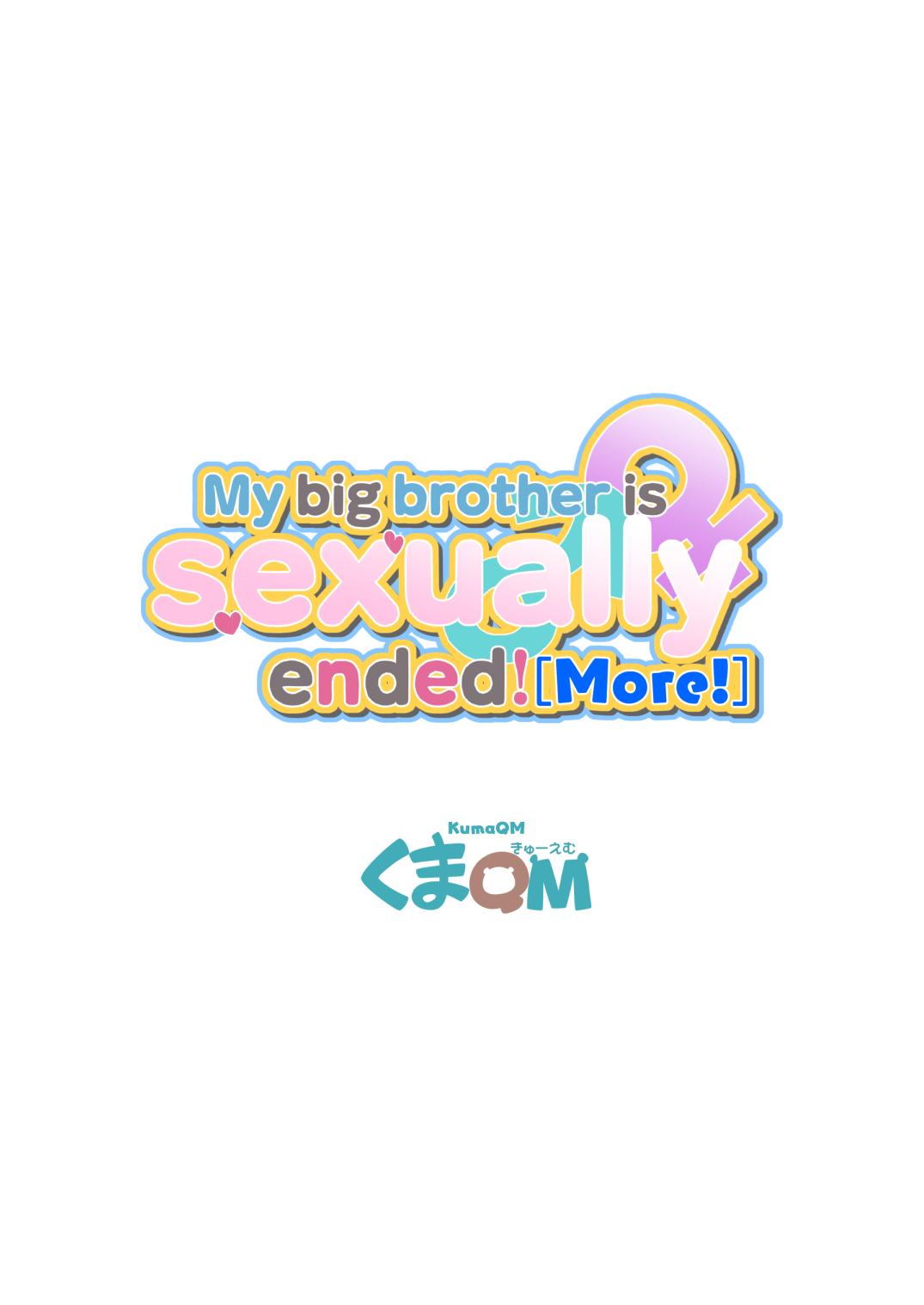 Onii-chan wa Masumasu Seiteki ni Oshimai! | My big brother is sexually ended! More! 28