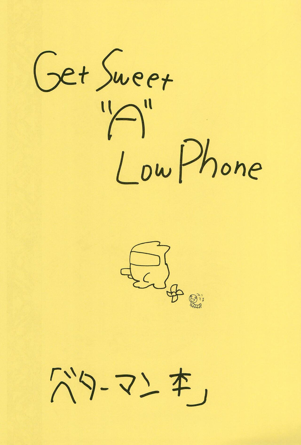 Get Sweet ”A” Low Phone 2