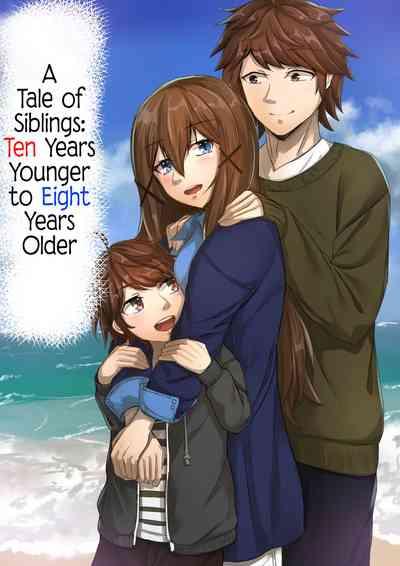 Kyoudai no Toshi no Sa ga 10nen ni Naru Hanashi | A Tale of Siblings: Ten Years Younger to Eight Years Older 1