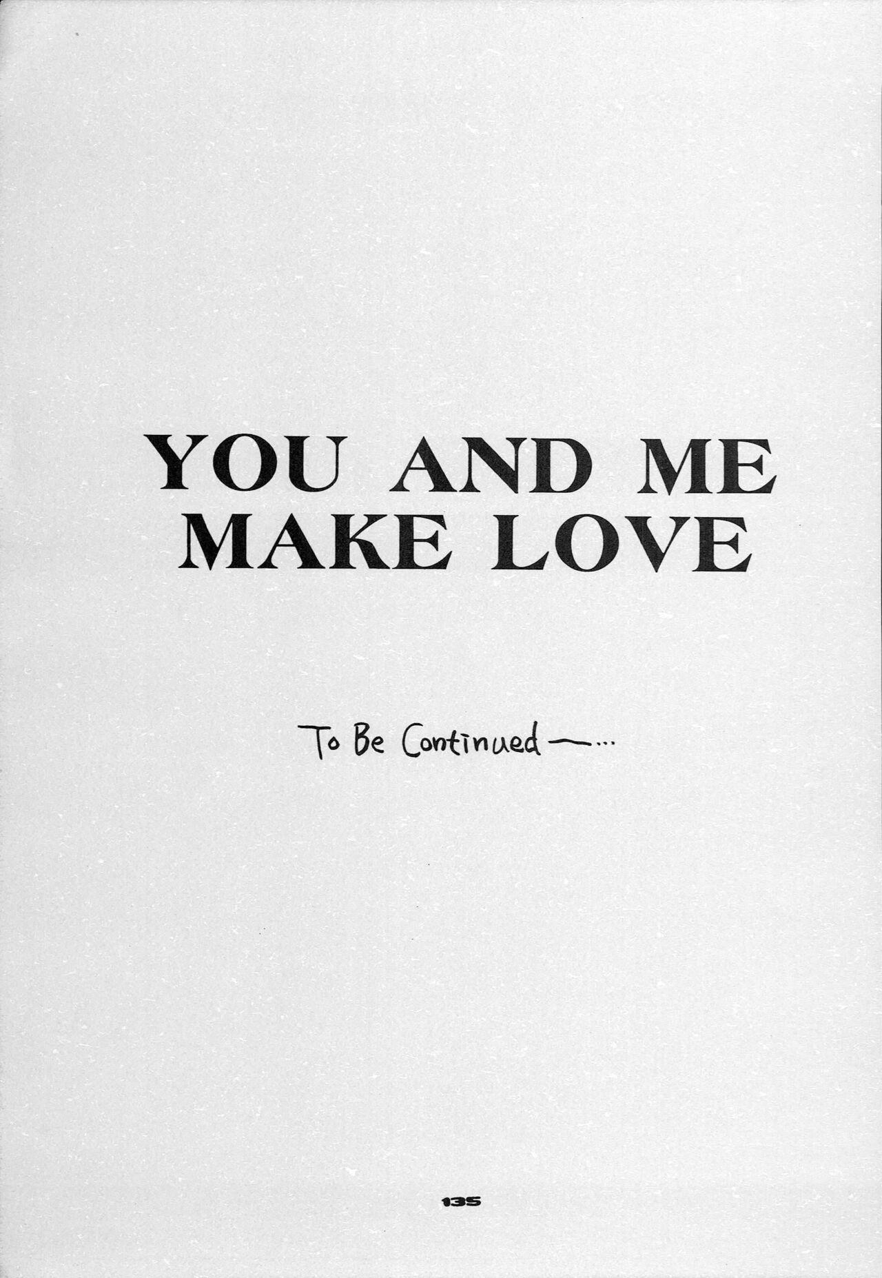 YOU AND ME MAKE LOVE 1-2 125