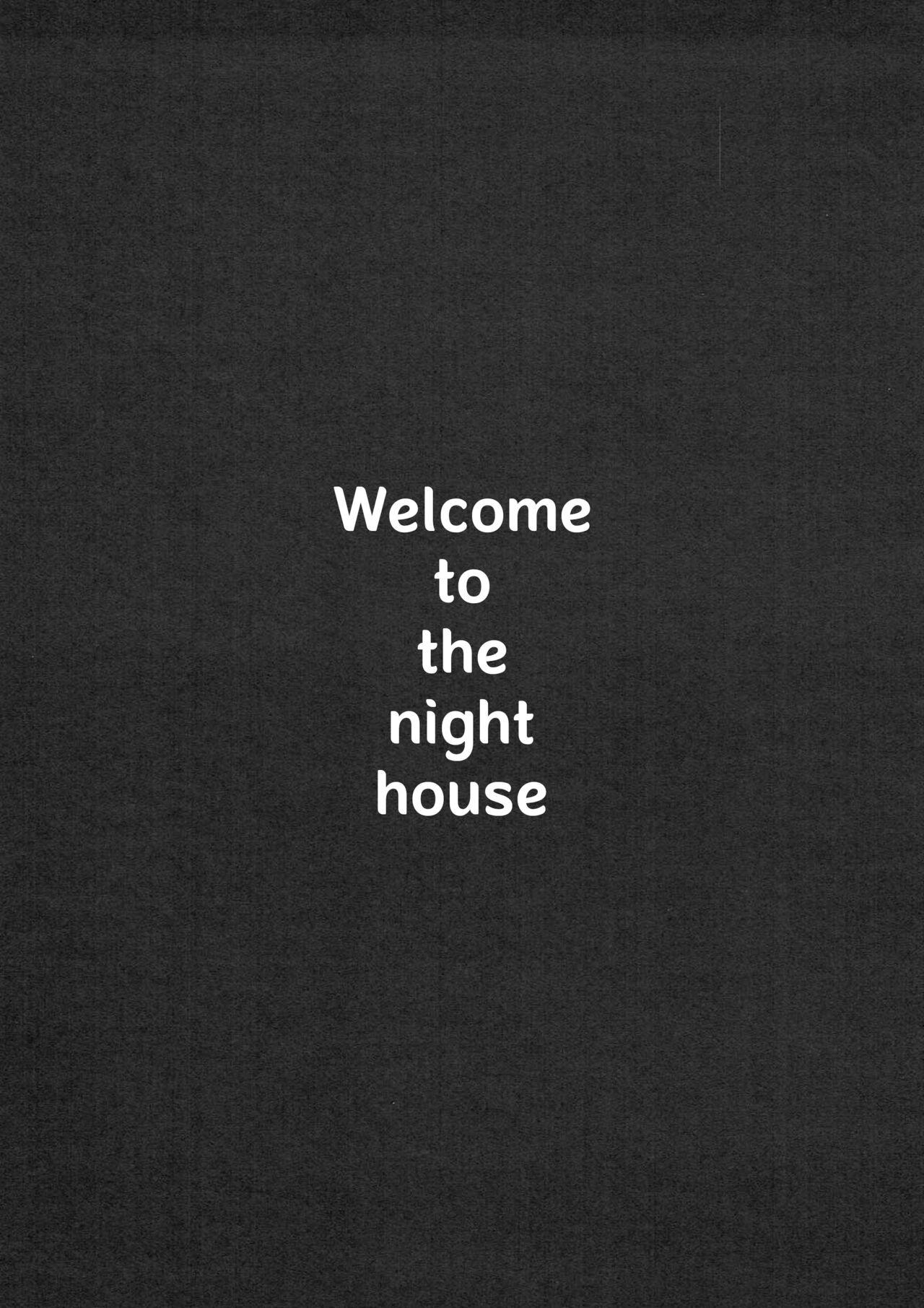 Welcome to the Night House 1