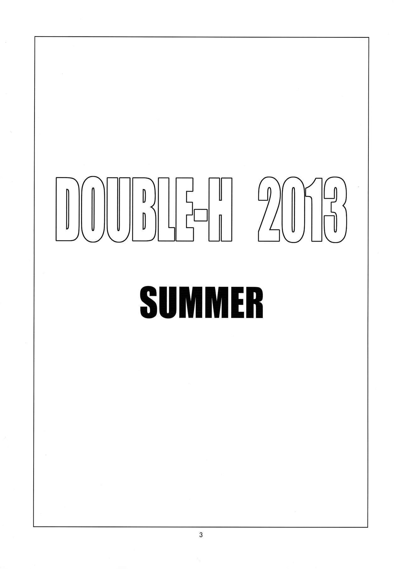 DOUBLE-H 2013 SUMMER 3