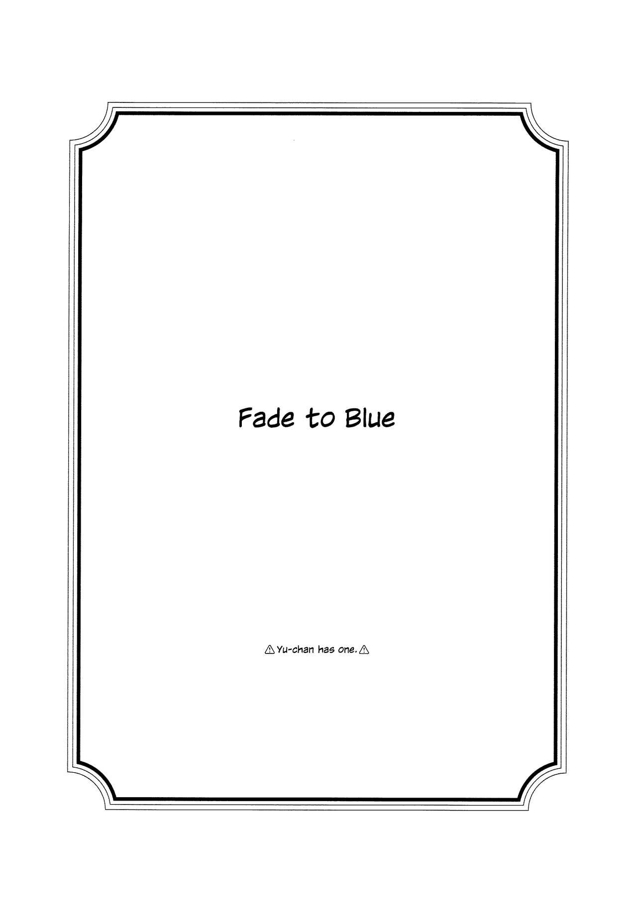 Aoku Iroasero | Fade to Blue 1