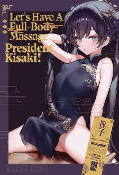Zenshin Massage Shiyou! Kisaki Kaichou! | Let's Have a Full-Body Massage, President Kisaki! 0