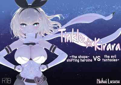 Tinkle☆Kirara～The shape shifting heroine VS The evil tentacles～ 0