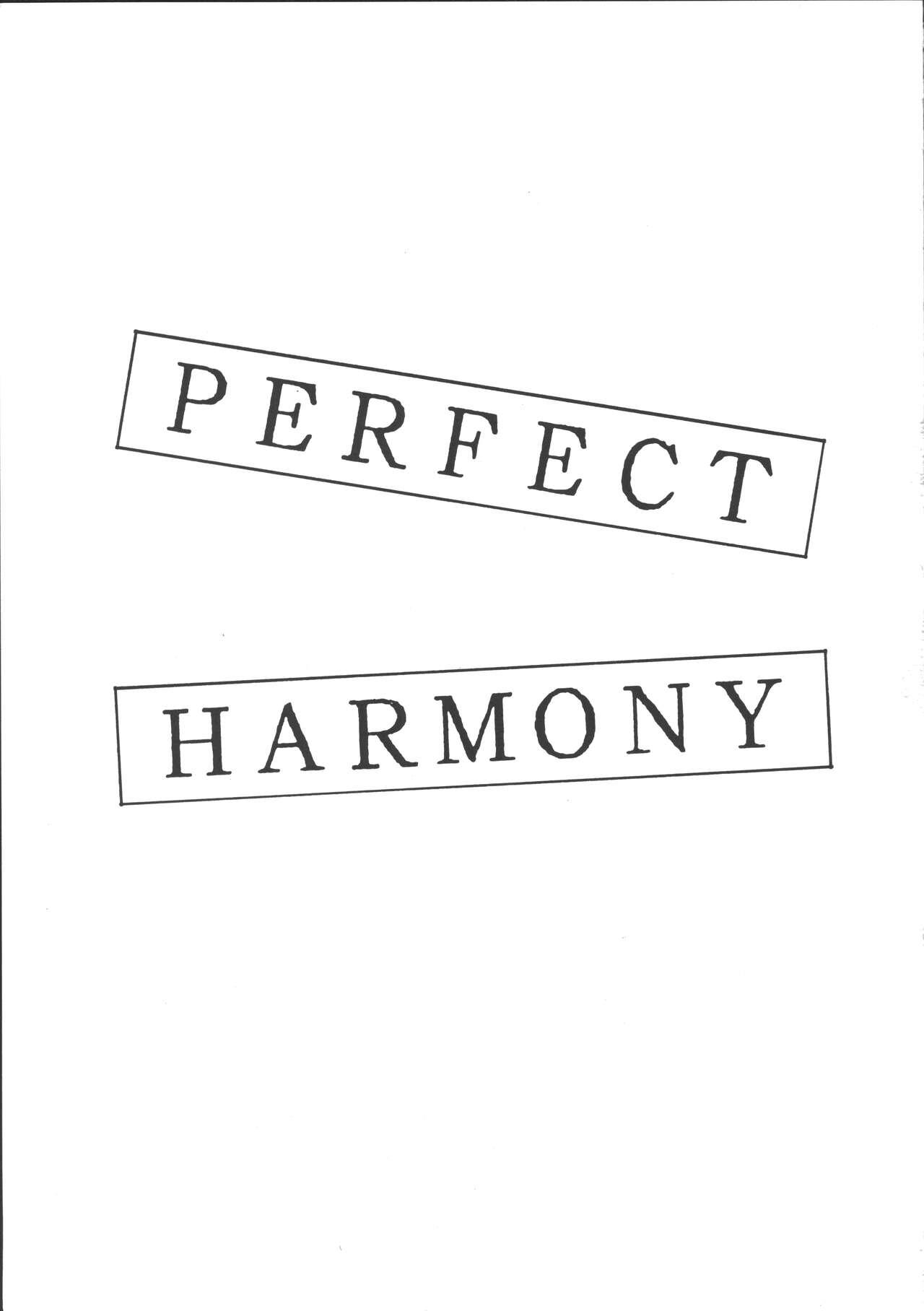 PERFECT HARMONY 1