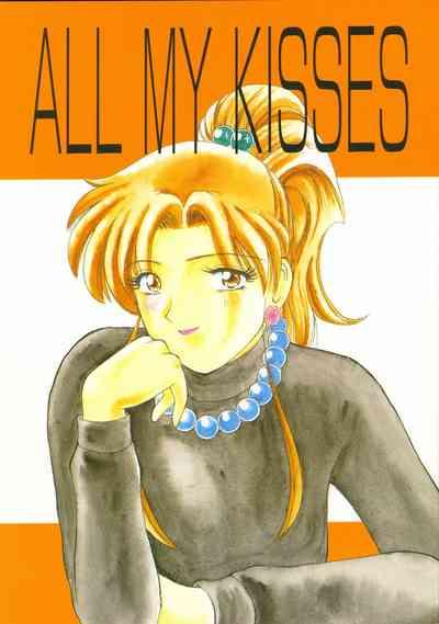 ALL MY KISSES 1