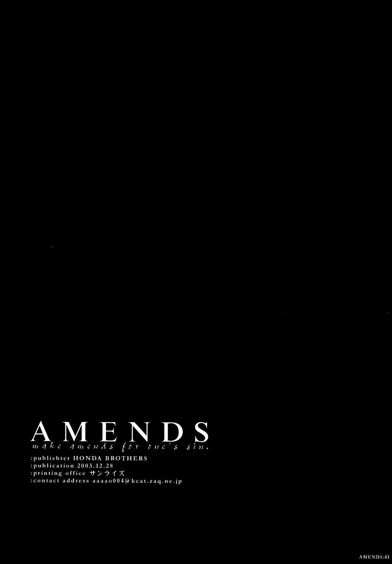 AMENDS - make amends for one's sin. 40