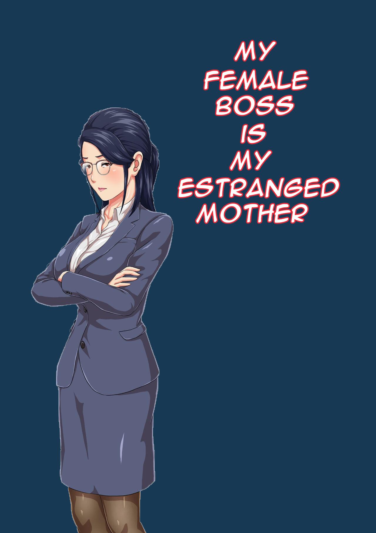 Onnajoushi wa Ikiwakareta Haha | My Female Boss is My Estranged Mother 0