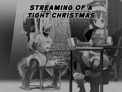 Streaming of a Tight Christmas 1