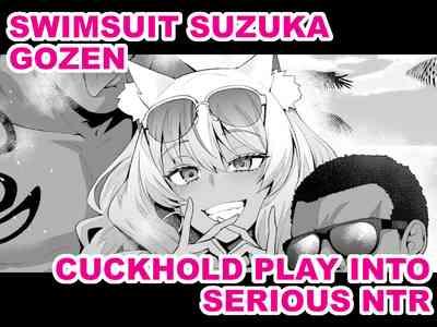 Mizugi Suzuka Gozen Netorase kara no Gachi Netorare | Swimsuit Suzuka Gozen - Cuckhold Play into Serious NTR 0