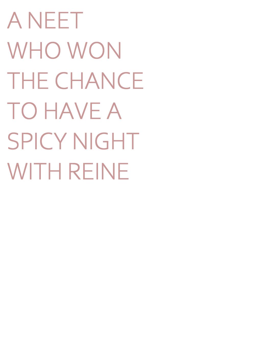 A NEET WHO WON THE CHANCE TO HAVE A SPICY NIGHT WITH REINE 21