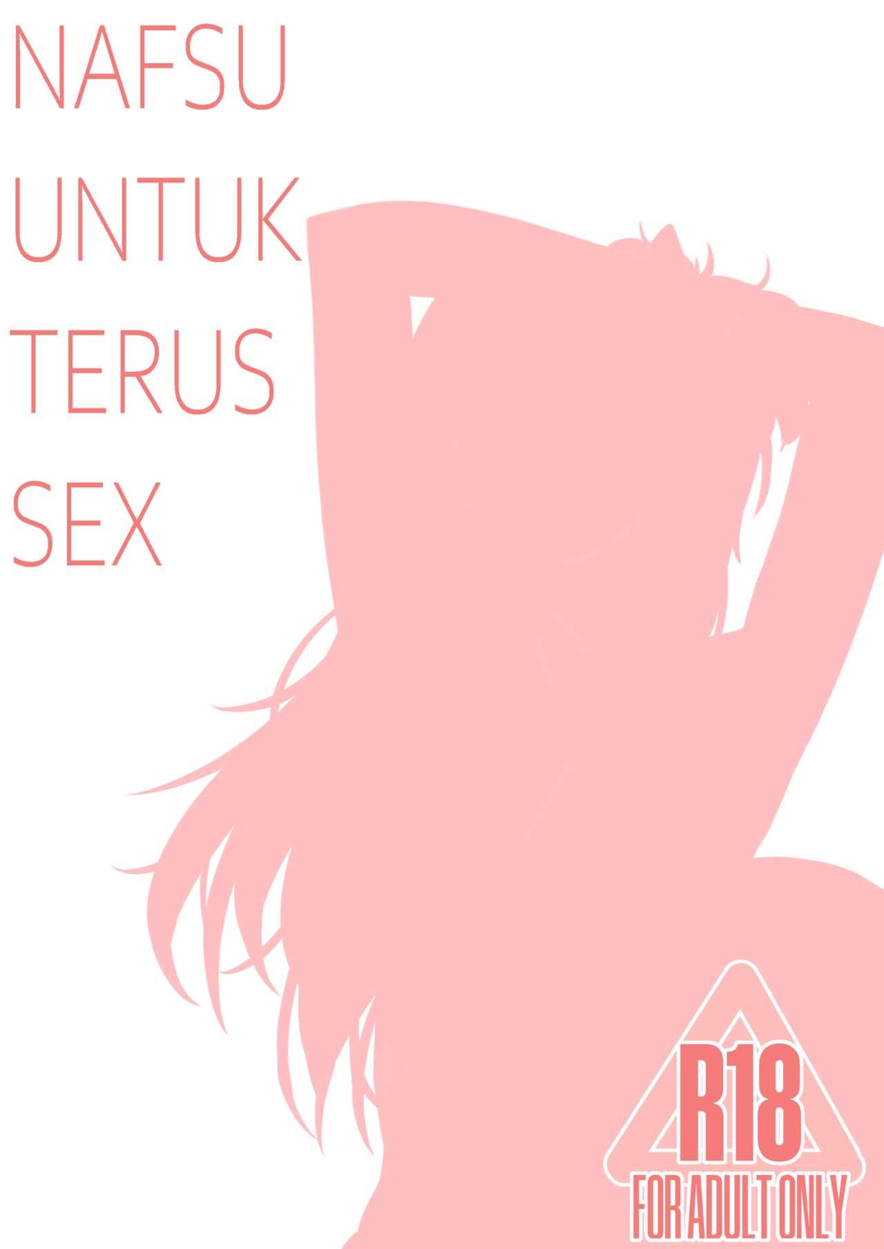 NAFSU UNTUK TERUS SEX 0