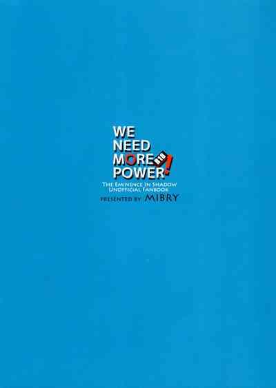 WE NEED MORE POWER! + Alpha Kagenou 2