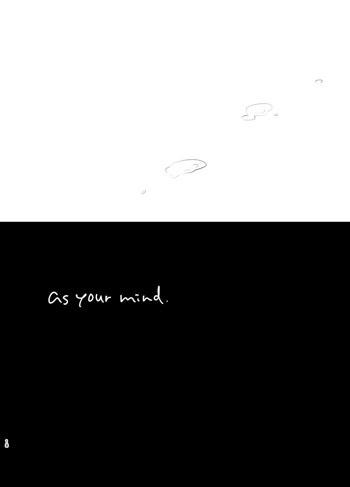 As your mind. 20