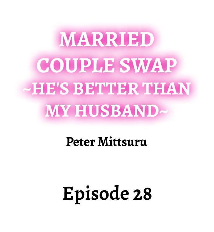 Married Couple Swap: He’s Better Than My Husband 260