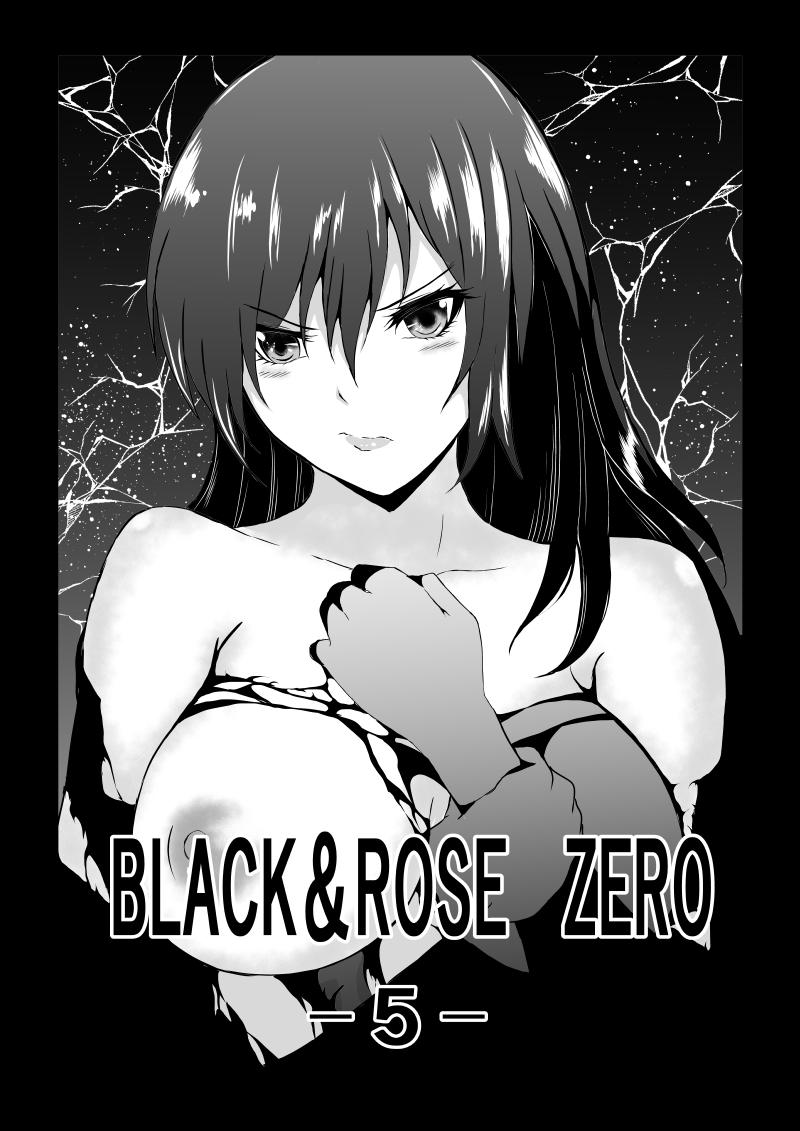 BLACK&ROSE ZERO ‐5‐ 0