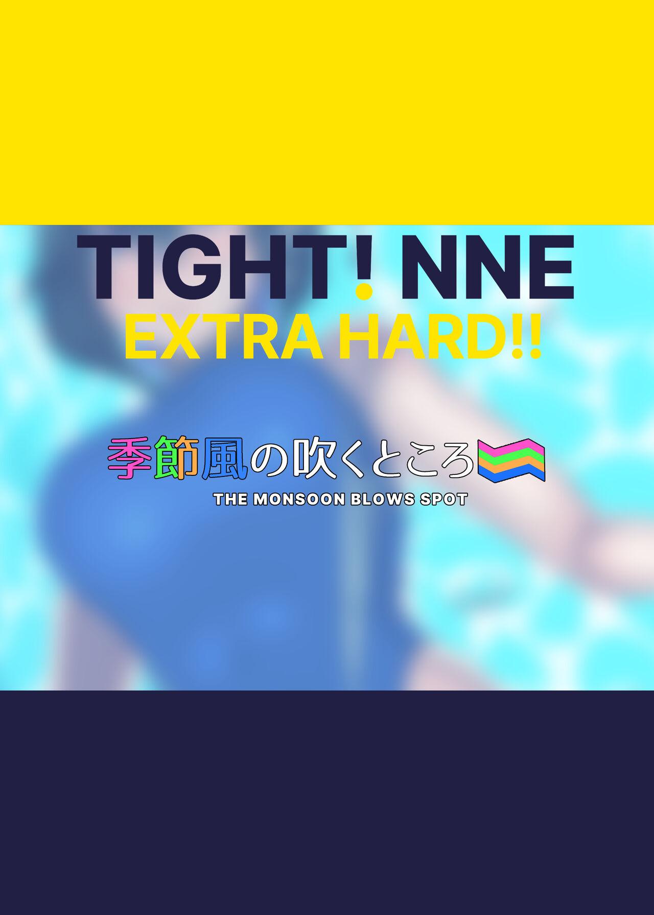 TIGHT! NNE EXTRA HARD!! 21