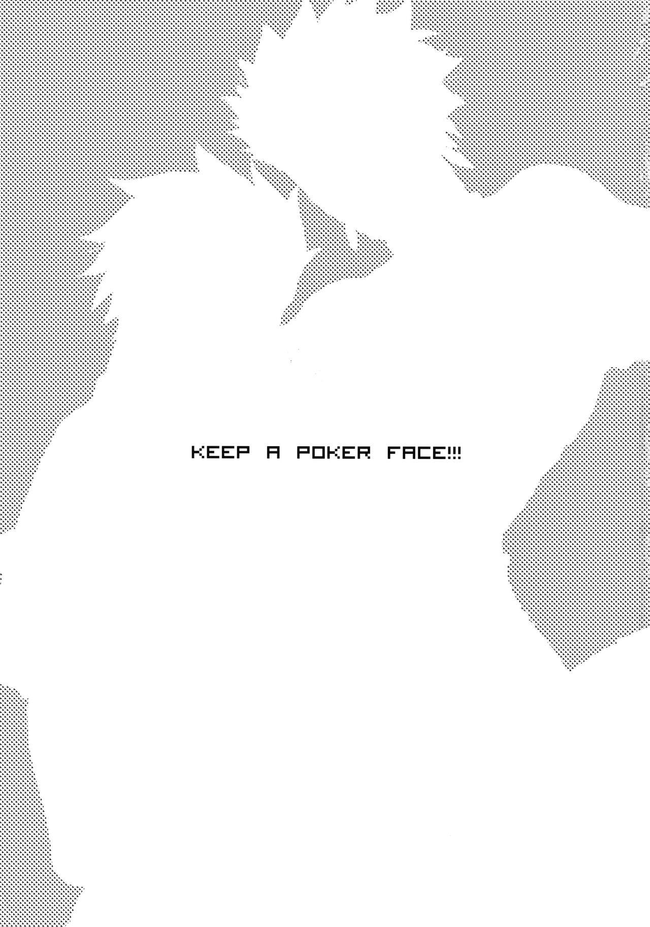 KEEP A POKER FACE!!! 1