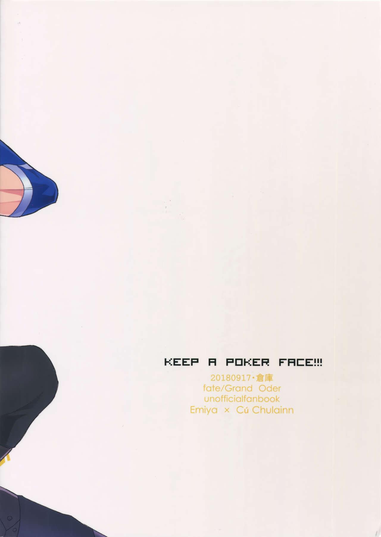 KEEP A POKER FACE!!! 29