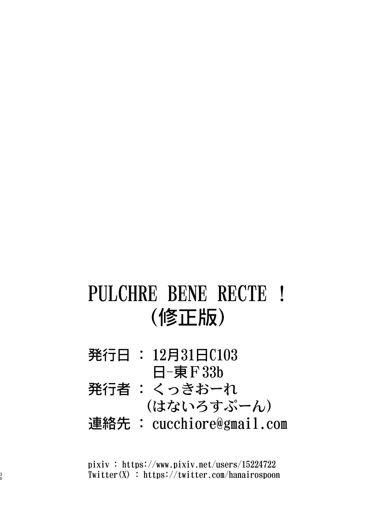 PULCHRE BENE RECTE! 31