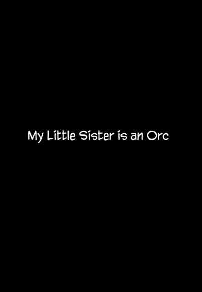 My Little Sister & The Mother is a Female Orc H.Q. COLLECTION 5
