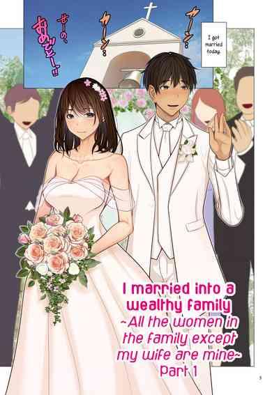 Fugou Ichizoku no Muko| I married into a wealthy family 1