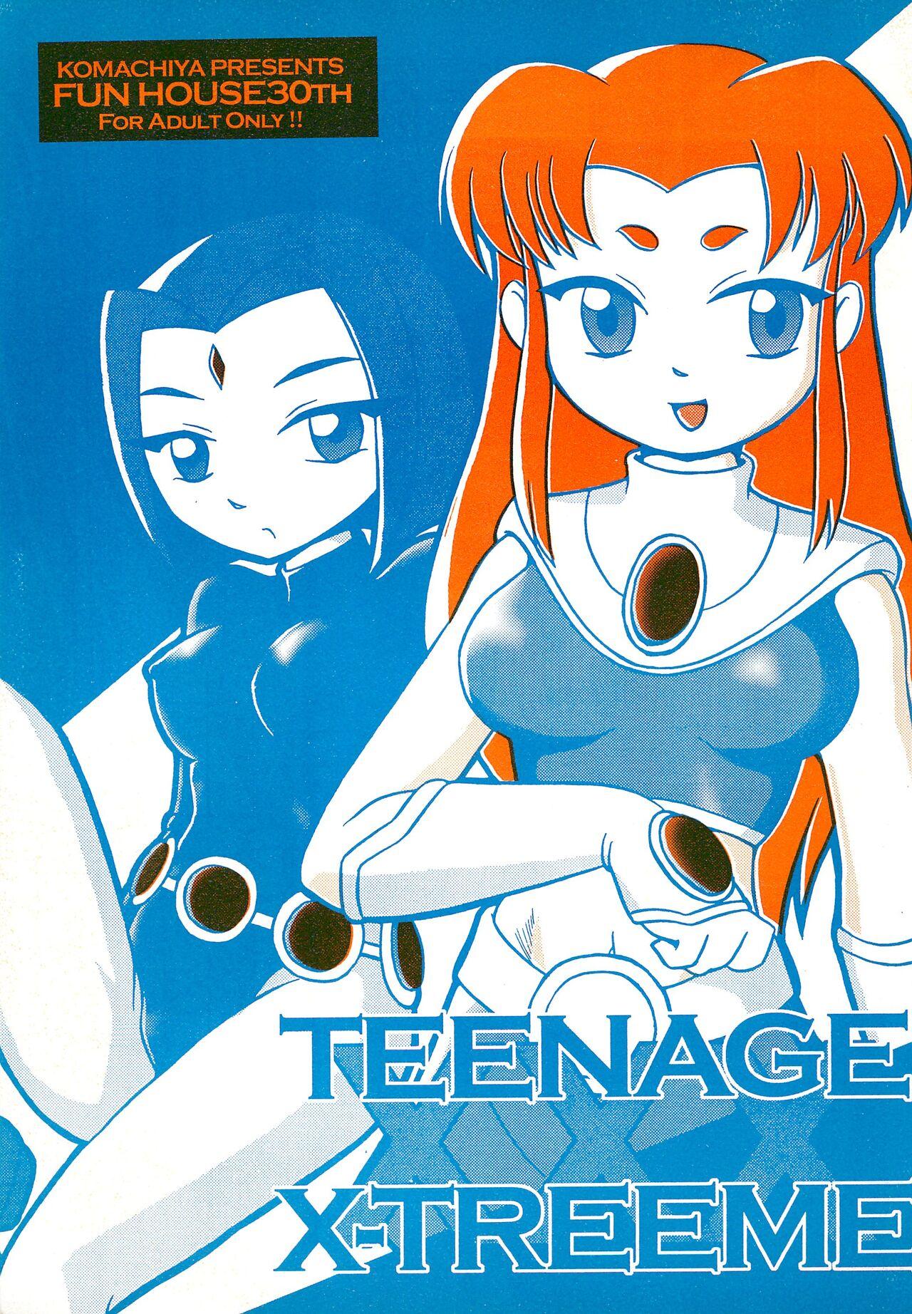 TEENAGE X-TREEME [小町屋 (よろず)] (ティーンタイタンズ) 0