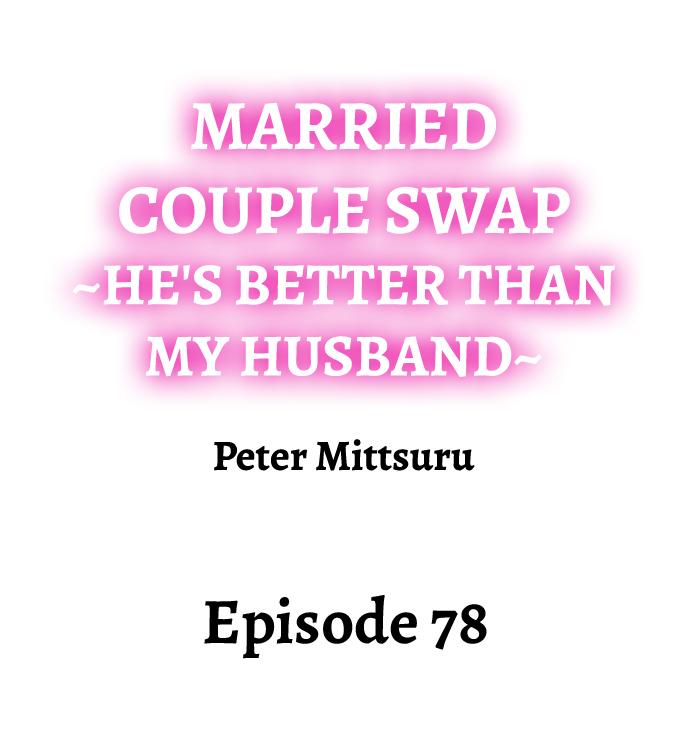 Married Couple Swap: He’s Better Than My Husband 760