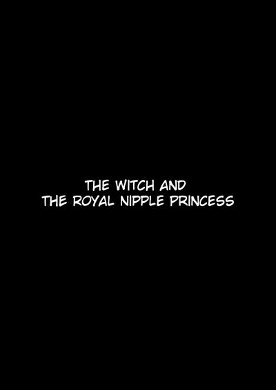 Majo to Royal Chikubi Hime | The Witch and the Royal Nipple Princess 0