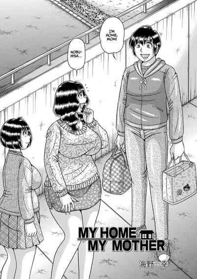MY HOME MY MOTHER 2