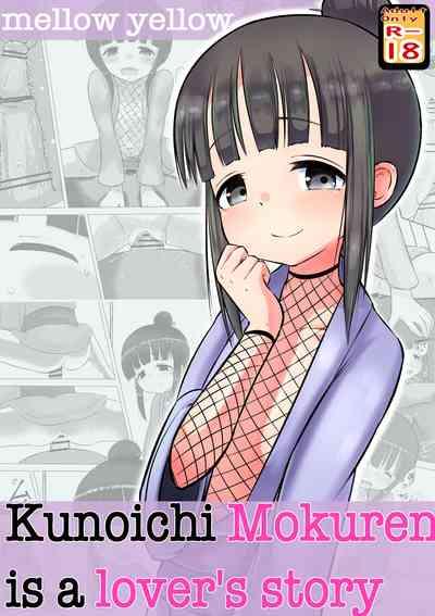 Kunoichi Mokuren is a lover's story 1