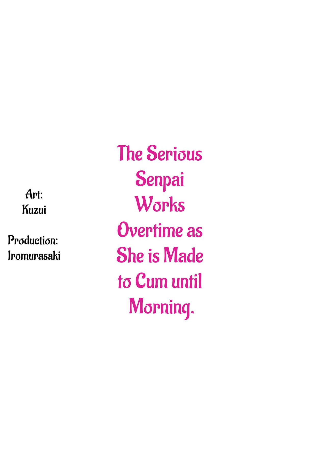 The Serious Senpai Works Overtime As She Is Made To Cum Until Morning 2