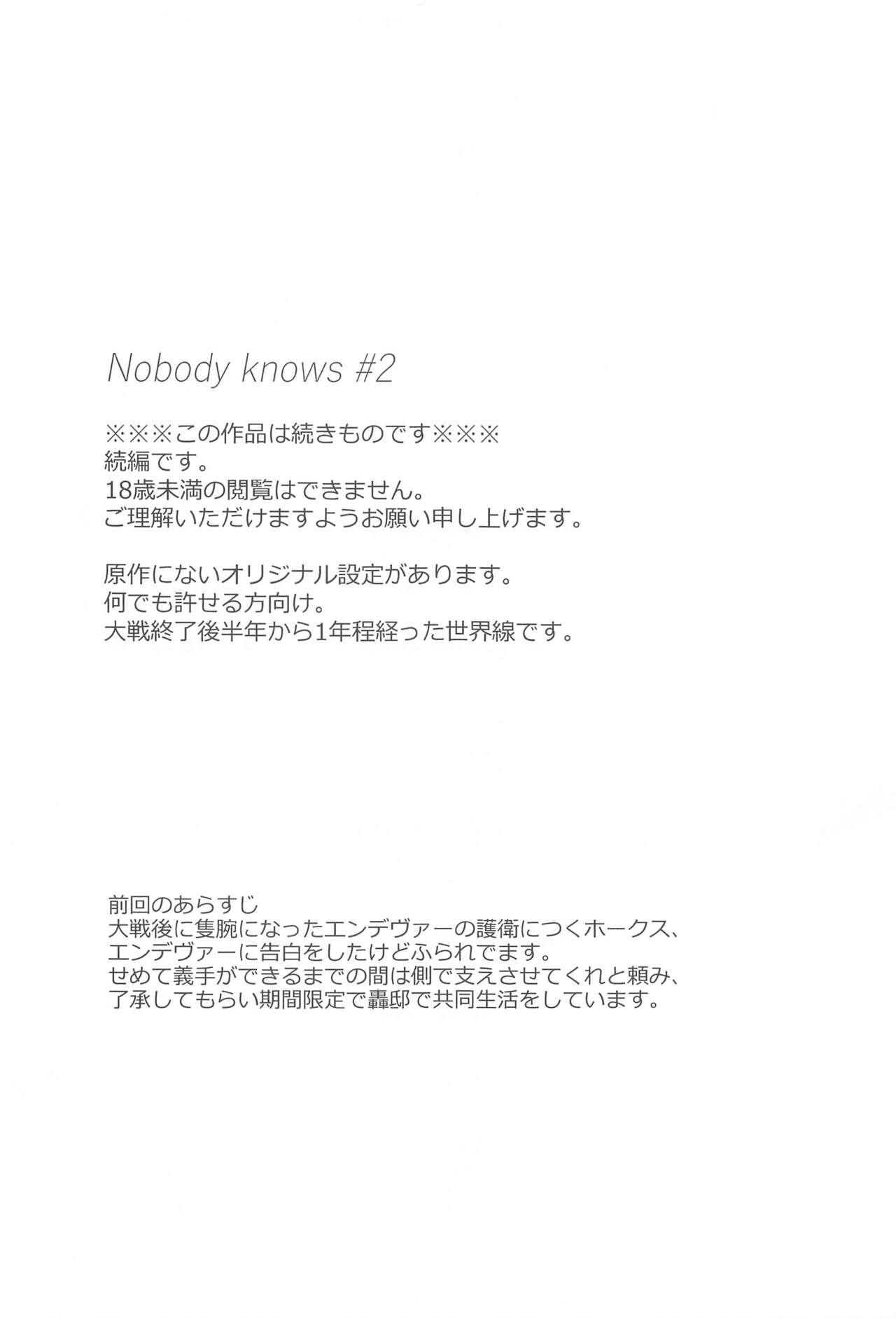 Nobody knows #2 1