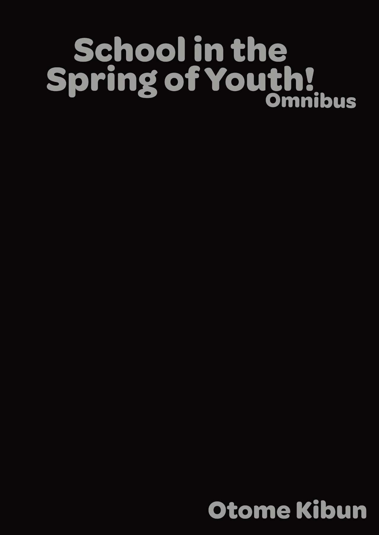 School in the Spring of Youth! Omnibus 1 5