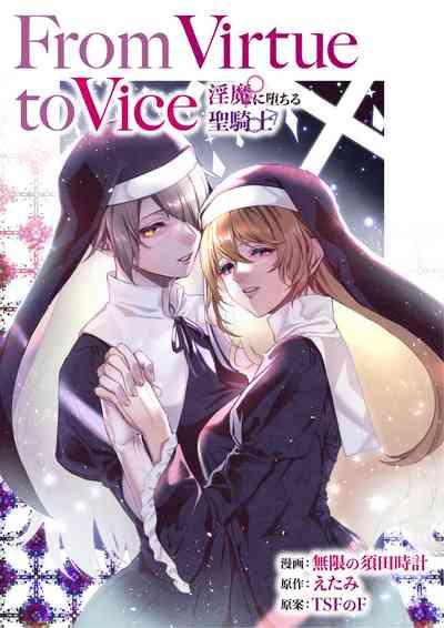 From Virtue to Vice| From Virtue to Vice 1