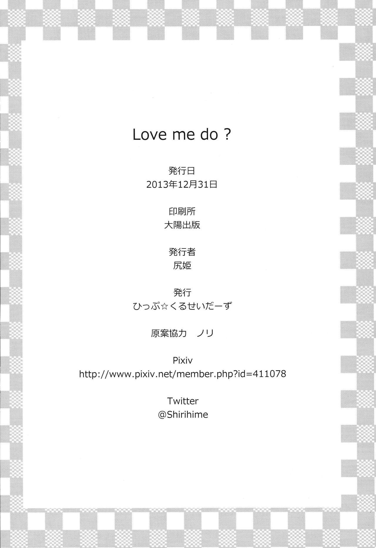 Love me do? 16