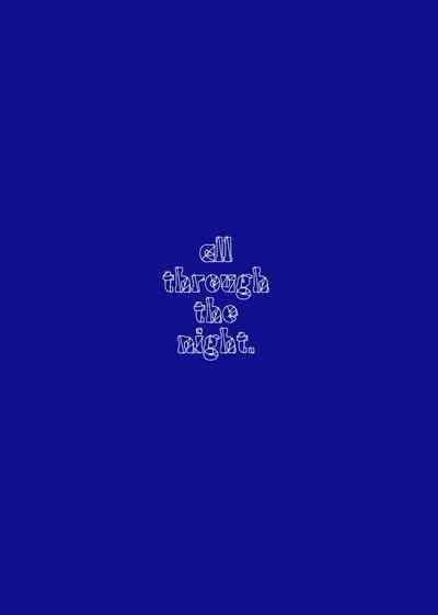 ALL THROUGH THE NIGHT 2