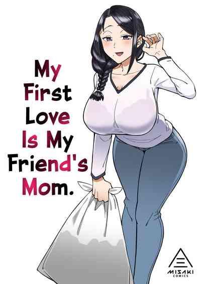 Hatsukoi no Hito wa, Tomodachi no Mama. | My First Love Is My Friend's Mom. 1