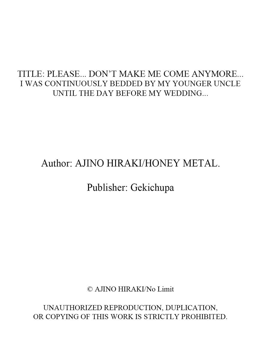 [Ajino Hiraki] Onegai… Mou, Ikasenaide… Shiki no Zenjitsu made Toshishita no Oji ni Dakare Tsuzuketa Watashi wa… 1-3 | Please… Don't Make Me Come Anymore… I Was Continuously Bedded by My Younger Uncle Until the Day Before My Wedding… 1-3 [English] 53