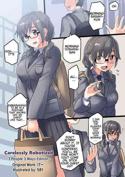 Keisotsu ni Robottohen | Carelessly Robotized 3 people 3 ways edition 1