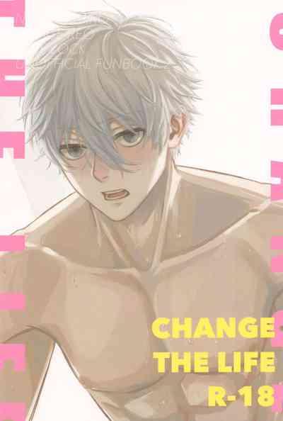 CHANGE THE LIFE 1
