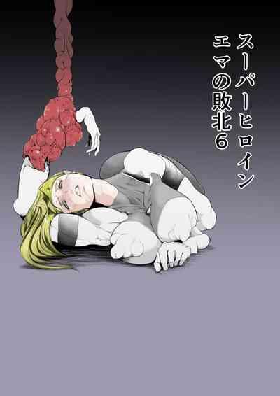 Superheroine Ema no Haiboku  6 1