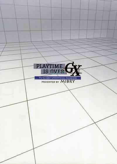 PLAYTIME IS OVER GX + PREY TIME GX 2