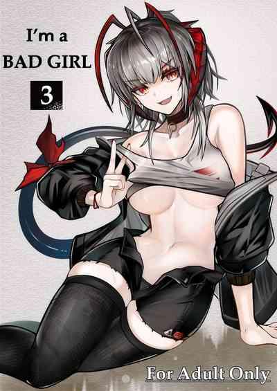 I'm a BAD GIRL 3 1