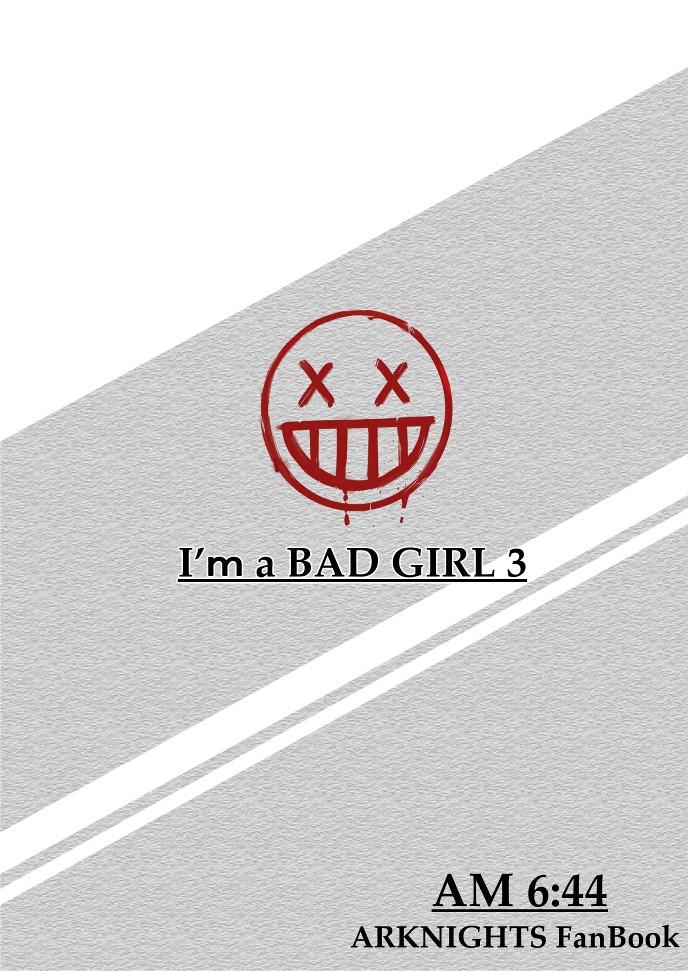 I'm a BAD GIRL 3 27