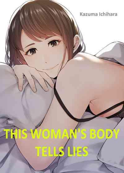 This Woman’s Body Tells Lies 1